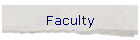 Faculty