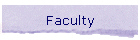 Faculty