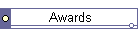 Awards