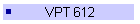 VPT 612