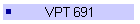 VPT 691