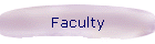 Faculty