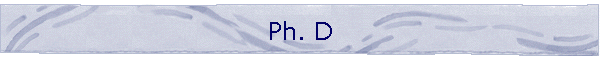 Ph. D