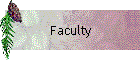 Faculty