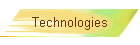 Technologies