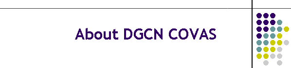 About DGCN COVAS